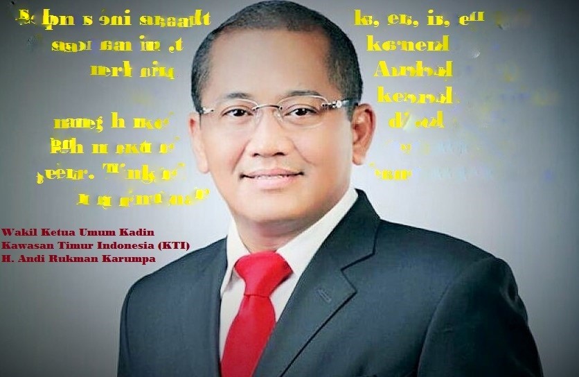 Wakil Ketua Umum Kadin Kawasan Timur Indonesia H.Andi Rukman Karumpa/Foto SelArt/Nusantaranews