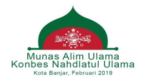 Rekomendasi Internal dan Eksternal Munas Alim Ulama dan Kobes NU 2019