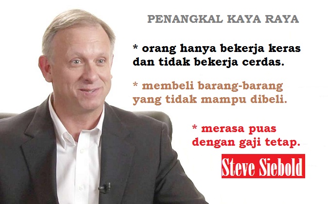 10 Penghalang Menjadi Kaya Raya kata Jutawan Steve Siebold. Ilustrasi Foto: NUSANTARAnews