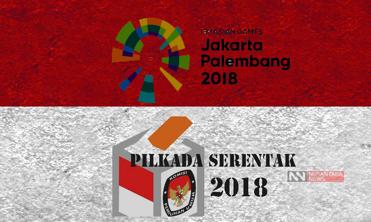 Pilkada dan Asian Games 2018 (Foto Ilustrasi Nusantaranews)